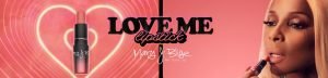 Mary J. Blige M.A.C Love Me Lipstick